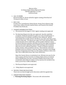 Minutes of the St. Helena Public Library Board of Trustees 5:00 PM September 14, 2011 California Room  1. CALL TO ORDER