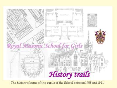The history of some of the pupils of the School between1788 and1911  John Octavius Abbott, architect & surveyor married in 1865 Mary Jane Ellis