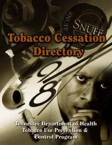 Smoking cessation / Drug rehabilitation / Smoking / Quitline / Nicotine Anonymous / Passive smoking / U.S. government and smoking cessation / The New York NRT Distribution Program / Ethics / Tobacco / Addiction