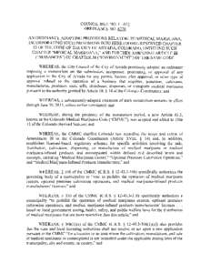 COUNCIL BILL NOORDINANCE NOAN ORDINANCE ADOPTING PROVISIONS RELATING TO MEDICAL MARIJUANA, INCORPORATING SUCH PROVISIONS INTO HERETOFORE-RESERVED CHAPTER 53 OF THE CODE OF THE CITY OF ARVADA, COLORADO, EN