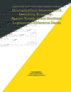 Unemployment Insurance in a Diminishing Economy: Recent Trends in the Southern Legislative Conference (SLC) States  A Special Series Report