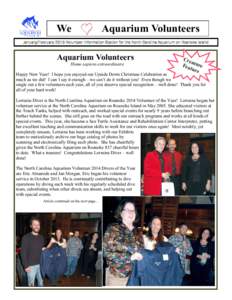 We  Aquarium Volunteers January/February 2015 Volunteer Information Station for the North Carolina Aquarium on Roanoke Island