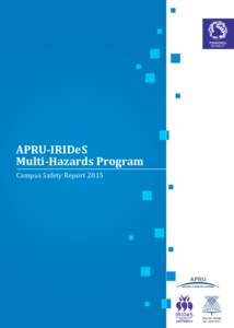 APRU-IRIDeS Multi-Hazards Program Campus Safety Report 2015 APRU-IRIDeS Multi-Hazards Program Campus Safety Report 2015