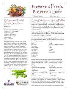 Preserve it Fresh, Preserve it Safe Volume 2, Issue 3 Refrigerated Pickled Ginger Snap Peas