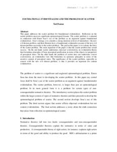 Abstracta 3 : 2 pp. 89 – 106, 2007  FOUNDATIONAL EVIDENTIALISM AND THE PROBLEM OF SCATTER Ted Poston  Abstract