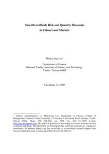 Non-Diversifiable Risk and Quantity Discounts in Urban Land Markets Ming-Long Lee* Department of Finance National Yunlin University of Science and Technology