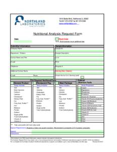 1818 Skokie Blvd., Northbrook, IL, 60062 TelFaxwww.northlandlabs.com Nutritional Analysis Request Form Date: