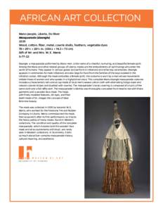 AFRICAN ART COLLECTION Mano people, Liberia, Do River Masquerade (deangleWood, cotton, fiber, metal, cowrie shells, feathers, vegetable dyes 78 × 29¼ × 28¾ in × 74.3 × 73 cm)