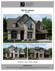 3500 The Castlewood Estate Series Elevation B with Upgraded Stone Option  Elevation A with Upgraded Stone Option