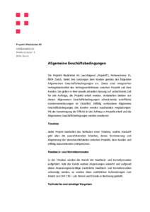 Projektil Medialabel AG    Molkenstrasse 15  8004 Zürich   Allgemeine Geschäftsbedingungen