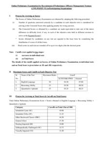 Online Preliminary Examination for Recruitment of Probationary Officers/ Management Trainees (CWE-PO/MT-VI) in Participating Organisations I.  Process for Arriving at Scores