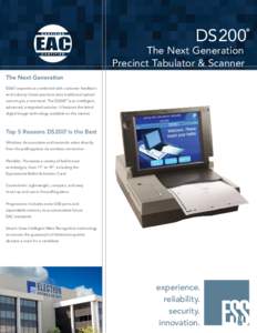 DS200  ® The Next Generation Precinct Tabulator & Scanner