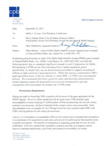 Other Matters—Audit of Public Radio Satellite System Upgrade Grant Awarded to National Public Radio, Inc., Report No. L-APR1305-1407