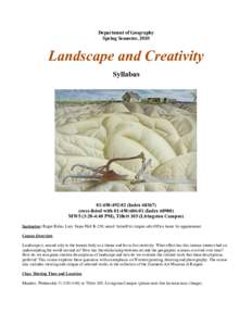 Department of Geography Spring Semester, 2010 Landscape and Creativity Syllabus
