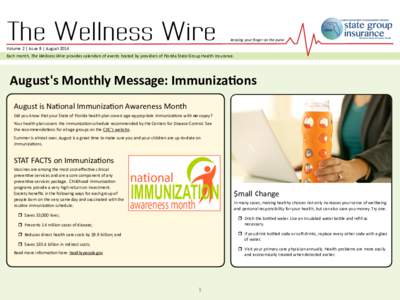 The Wellness Wire  keeping your finger on the pulse Volume 2 | Issue 8 | August 2014