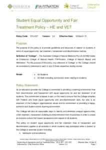 Student Equal Opportunity and Fair Treatment Policy – HE and VET Policy Code: STU-027