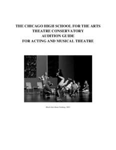 THE CHICAGO HIGH SCHOOL FOR THE ARTS THEATRE CONSERVATORY AUDITION GUIDE FOR ACTING AND MUSICAL THEATRE  Much Ado About Nothing, 2012