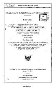 Malmedy Massacre Investigation, Report of Subcommittee of the Committee on Armed Services, US Senate