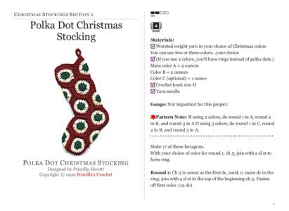 C HRISTMAS S TOCKINGS S ECTION 1  Polka Dot Christmas Stocking  Materials: