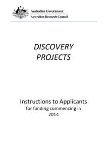 DISCOVERY PROJECTS Instructions to Applicants for funding commencing in 2014