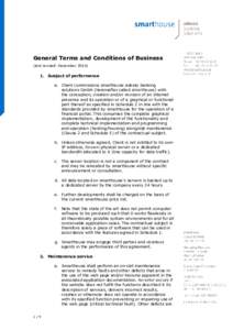 General Terms and Conditions of Business (last revised: DecemberSubject of performance a. Client commissions smarthouse adesso banking solutions GmbH (hereinafter called smarthouse) with