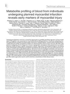 Technical advance  Metabolite profiling of blood from individuals undergoing planned myocardial infarction reveals early markers of myocardial injury Gregory D. Lewis,1,2,3,4 Ru Wei,4 Emerson Liu,1,2,3 Elaine Yang,4 Xu S