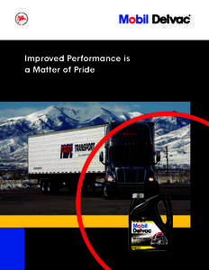Improved Performance is a Matter of Pride Even After 30 Years, Successful Fleet, Pride Transport, Still Finding Ways to Stay Ahead of the Competition