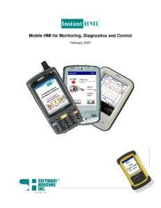Mobile HMI for Monitoring, Diagnostics and Control February 2007 Table of Contents 1 Human Machine Interface is a Crucial Link ...............................................................................3 2 Oil & Gas