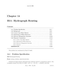 June 15, 2001  Chapter 14 H11: Hydrograph Routing Contents 14.1 Problem Specification . . . . . . . . . . . . . . . . . . . . . . . . . . . . . 14-1