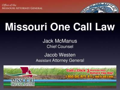 Missouri One Call Law Jack McManus Chief Counsel Jacob Westen Assistant Attorney General