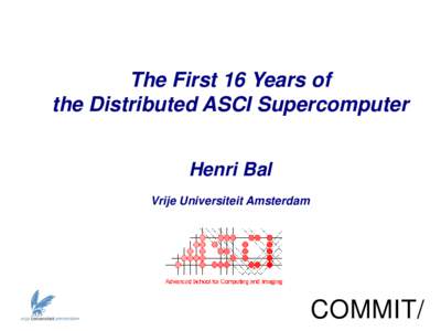 SURFnet / Vrije Universiteit / Computing / Academia / Technology / Henri Bal / Andrew S. Tanenbaum / Delft University of Technology