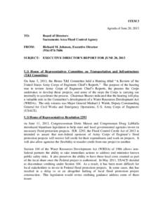 ITEM 3 Agenda of June 20, 2013 TO: Board of Directors Sacramento Area Flood Control Agency