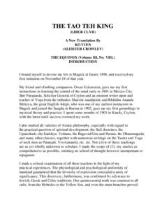 THE TAO TEH KING (LIBER CLVII) A New Translation By KO YUEN (ALEISTER CROWLEY) THE EQUINOX (Volume III, No. VIII.)