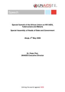 Special Summit of the African Union on HIV/AIDS, Tuberculosis and Malaria, Special Assembly of Heads of State and Government, Abuja, 4th May 2006