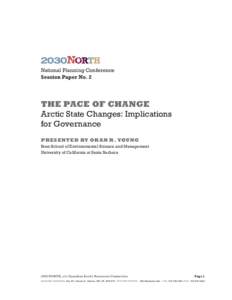 National Planning Conference Session Paper No. 2 The Pace of Change Arctic State Changes: Implications for Governance