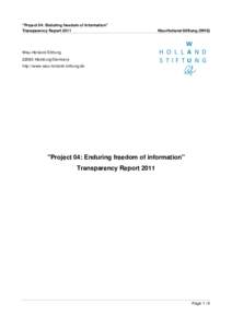 “Project 04: Enduring freedom of information” Transparency Report 2011 Wau-Holland-Stiftung (WHS)  Wau-Holland-Stiftung