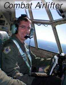 Combat Airlifter 440th Airlift Wing, Pope AFB, N.C. “Vincit qui primum gerit”  April 2008 Volume 2, No. 3