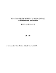 Canadian Soil Quality Guidelines for Propylene Glycol: Environmental and Human Health Discussion Document  PN 1394