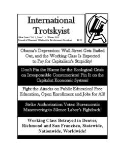 International Trotskyist (New Series) Vol. 1, Issue 1 • Winter 2010 Journal of Humanist Workers for Revolutionary Socialism  $3.00