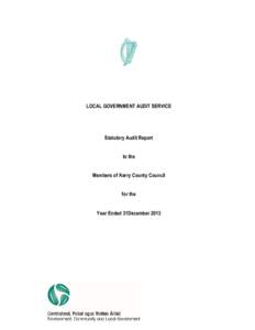 LOCAL GOVERNMENT AUDIT SERVICE  Statutory Audit Report to the Members of Kerry County Council for the