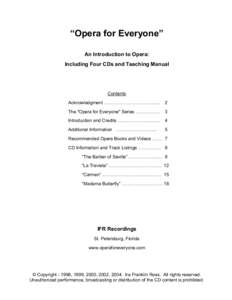 “Opera for Everyone” An Introduction to Opera: Including Four CDs and Teaching Manual Contents Acknowledgment ……………………………….