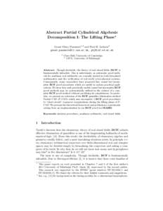 Abstract Partial Cylindrical Algebraic Decomposition I: The Lifting Phase? Grant Olney Passmore1,2 and Paul B. Jackson2 ,  1