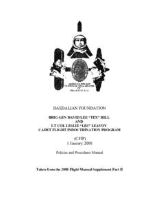 DAEDALIAN FOUNDATION BRIG GEN DAVID LEE “TEX” HILL AND LT COL LESLIE “LES” LEAVOY CADET FLIGHT INDOCTRINATION PROGRAM