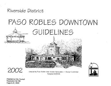 Riverside District  PA50 ROBLE5 DOWNTOWN Created by Pa50 Robles Main S t r e e t Association - Design Committee Adopted[removed]