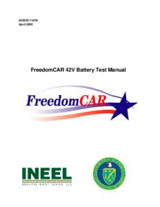 DOE/ID[removed]April 2003 FreedomCAR 42V Battery Test Manual  Disclaimer
