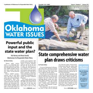 A publication of Oklahomans for Responsible Water Policy  Copyright ©2011 ORWP Volume 1, Number 3 · Autumn 2011 Rep. Brian Renegar and Sen. Jerry Ellis look for