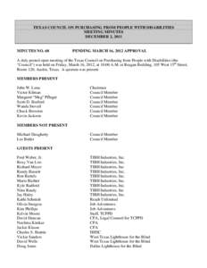 TEXAS COUNCIL ON PURCHASING FROM PEOPLE WITH DISABILITIES MEETING MINUTES DECEMBER 2, 2011 MINUTES NO. 68