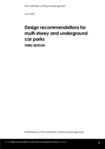 The Institution of Structural Engineers June 2002 Design recommendations for multi-storey and underground car parks