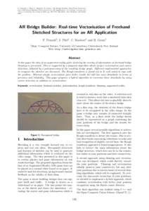 F. Petzold, J. Pfeil, C. Riechert, R. Green, ‘AR Bridge Builder: Real-Time Vectorisation of Freehand Sketched Structures for an AR Application’, Proceedings of Image and Vision Computing New Zealand 2007, pp. 192–1