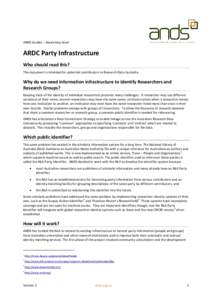 ANDS Guides – Awareness level  ARDC Party Infrastructure Who should read this? This document is intended for potential contributors to Research Data Australia.